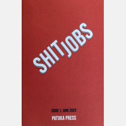 Shit Jobs (Patuka Press: Various Authors)